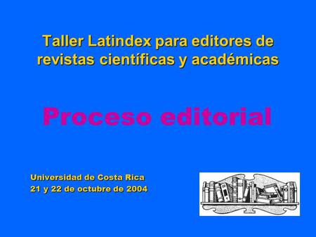 Taller Latindex para editores de revistas científicas y académicas