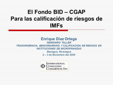 El Fondo BID – CGAP Para las calificación de riesgos de IMFs