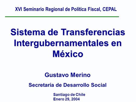 Sistema de Transferencias Intergubernamentales en México