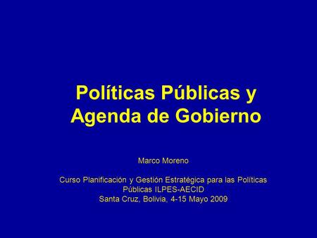 Políticas Públicas y Agenda de Gobierno