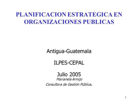 PLANIFICACION ESTRATEGICA EN ORGANIZACIONES PUBLICAS