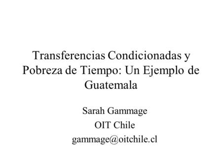 Sarah Gammage OIT Chile