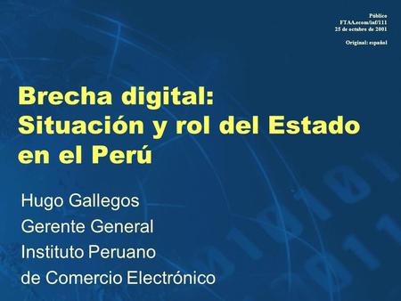 Brecha digital: Situación y rol del Estado en el Perú