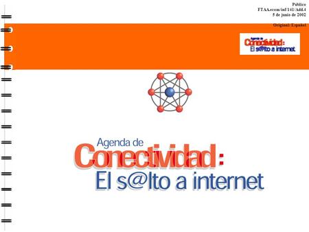 Público FTAA.ecom/inf/141/Add.4 5 de junio de 2002 Original: Español.