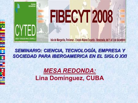 MESA REDONDA: Lina Domínguez, CUBA