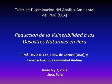 Reducción de la Vulneribilidad a los Desastres Naturales en Peru