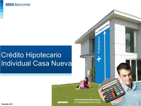 Crédito Hipotecario Individual Casa Nueva Versión 2.0.