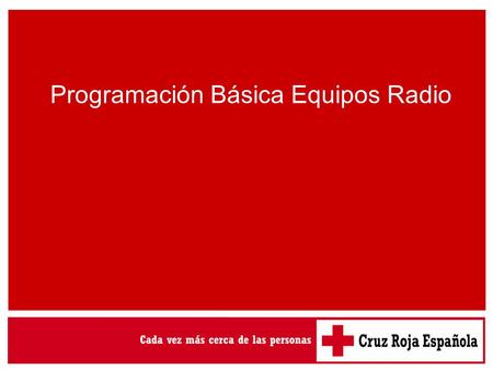 Programación Básica Equipos Radio