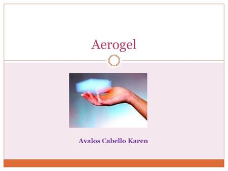 Aerogel Avalos Cabello Karen.