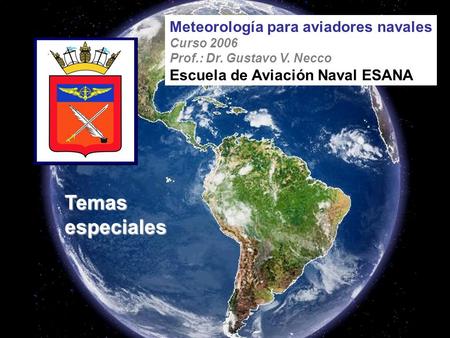 Temas especiales Meteorología para aviadores navales