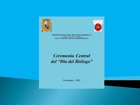 Ceremonia Central del “Día del Biólogo” Noviembre – 2013