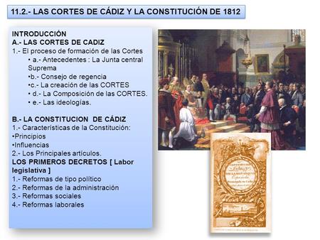 LAS CORTES DE CÁDIZ Y LA CONSTITUCIÓN DE 1812