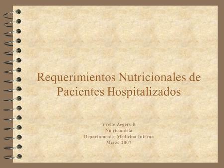 Requerimientos Nutricionales de Pacientes Hospitalizados