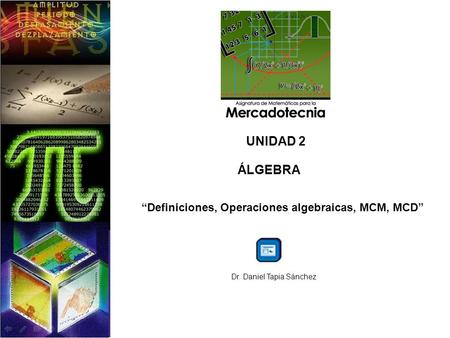 “Definiciones, Operaciones algebraicas, MCM, MCD”