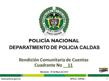 DEPARATMENTO DE POLICIA CALDAS Rendición Comunitaria de Cuentas