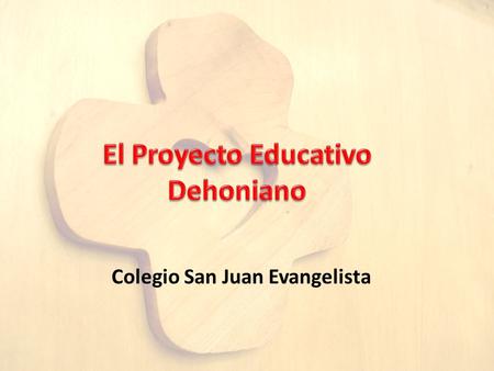 El Proyecto Educativo Dehoniano