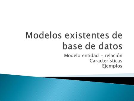 Modelos existentes de base de datos
