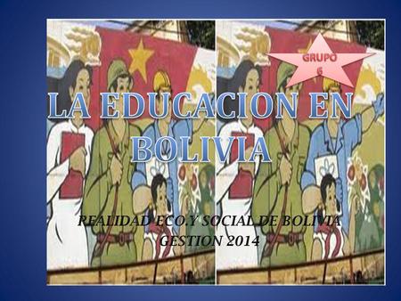 LA EDUCACION EN BOLIVIA