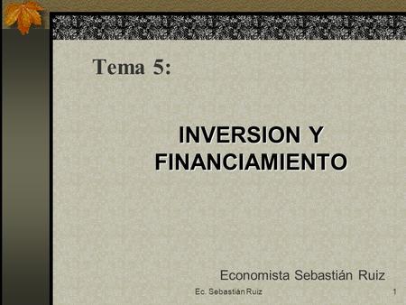 INVERSION Y FINANCIAMIENTO