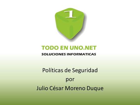 Políticas de Seguridad por Julio César Moreno Duque