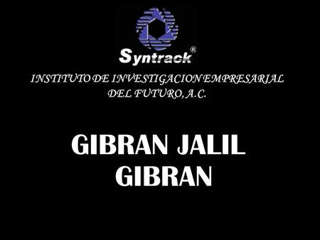 GIBRAN JALIL GIBRAN INSTITUTO DE INVESTIGACION EMPRESARIAL DEL FUTURO, A.C.
