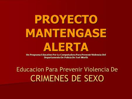Educacion Para Prevenir Violencia De CRIMENES DE SEXO