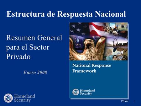 PS Ver 1 Estructura de Respuesta Nacional Resumen General para el Sector Privado Enero 2008.