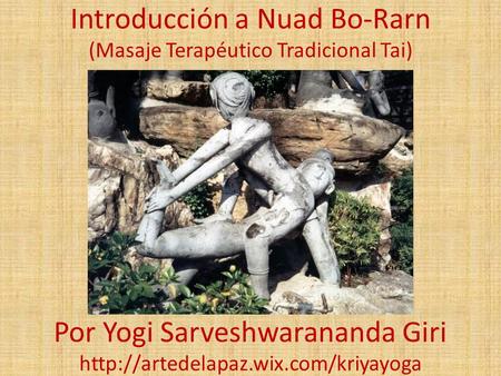 Introducción a Nuad Bo-Rarn (Masaje Terapéutico Tradicional Tai)