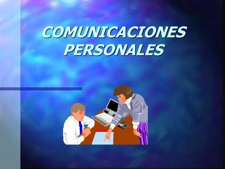COMUNICACIONES PERSONALES