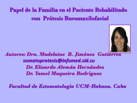 Autores: Dra. Madelaine B. Jiménez Gutiérrez