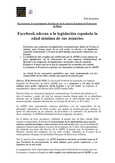 Nota de prensa En respuesta al requerimiento del director de la Agencia Española de Protección de Datos Facebook adecua a la legislación española la edad.