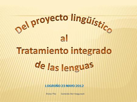 Del proyecto lingüístico Tratamiento integrado