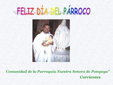 Comunidad de la Parroquia Nuestra Señora de Pompeya” Corrientes.