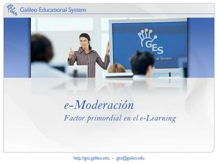 e-Moderación Factor primordial en el e-Learning