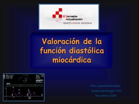 Valoración de la función diastólica miocárdica