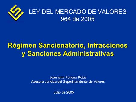 LEY DEL MERCADO DE VALORES 964 de 2005