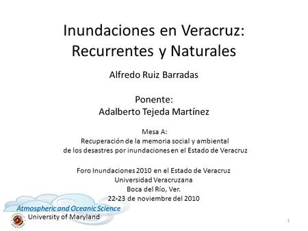 Inundaciones en Veracruz: Recurrentes y Naturales