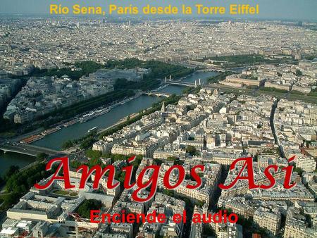 Río Sena, París desde la Torre Eiffel