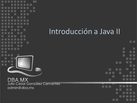 Introducción a Java II.