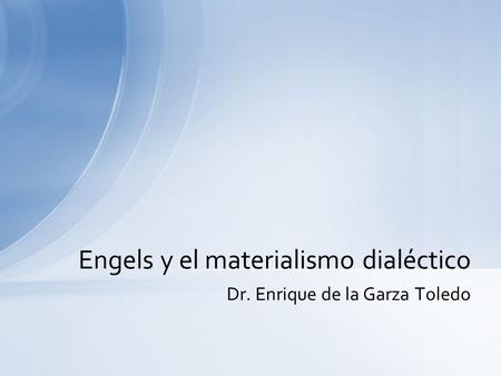 Engels y el materialismo dialéctico