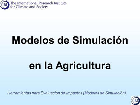 Modelos de Simulación en la Agricultura