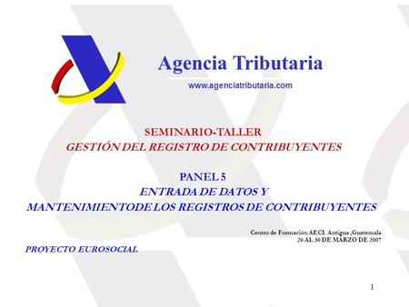 Agencia Tributaria SEMINARIO-TALLER