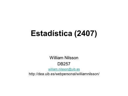 Estadística (2407) William Nilsson DB257