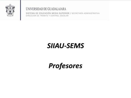SIIAU-SEMS Profesores.
