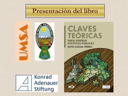UMSA Presentación del libro. Adscripción racial en Bolivia y la región Lic. Blithz Lozada Pereira, M.Sc. Noviembre de 2013 Capítulo 1 Paraninfo Universitario.