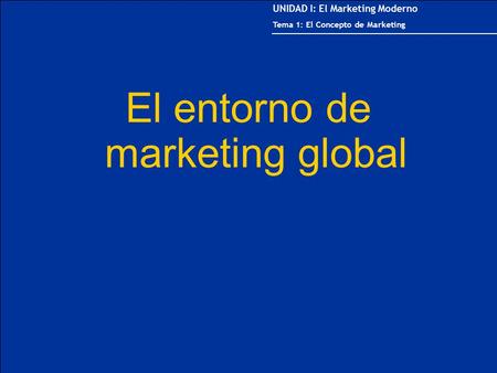 El entorno de marketing global