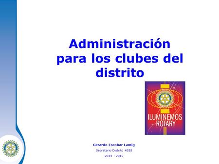 Administración para los clubes del distrito
