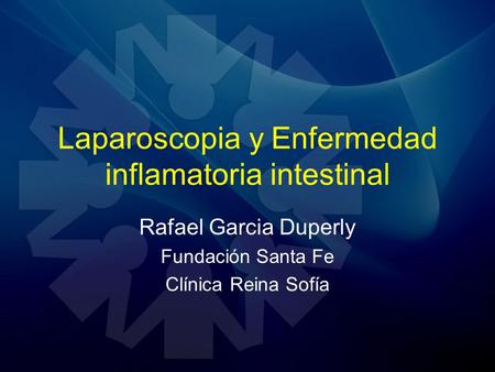 Laparoscopia y Enfermedad inflamatoria intestinal
