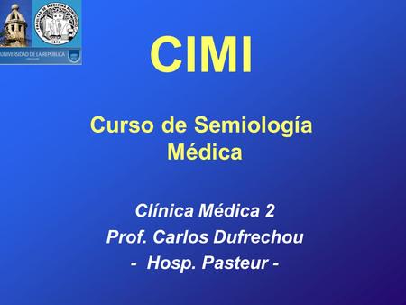 CIMI Curso de Semiología Médica