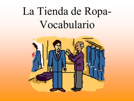 La Tienda de Ropa- Vocabulario